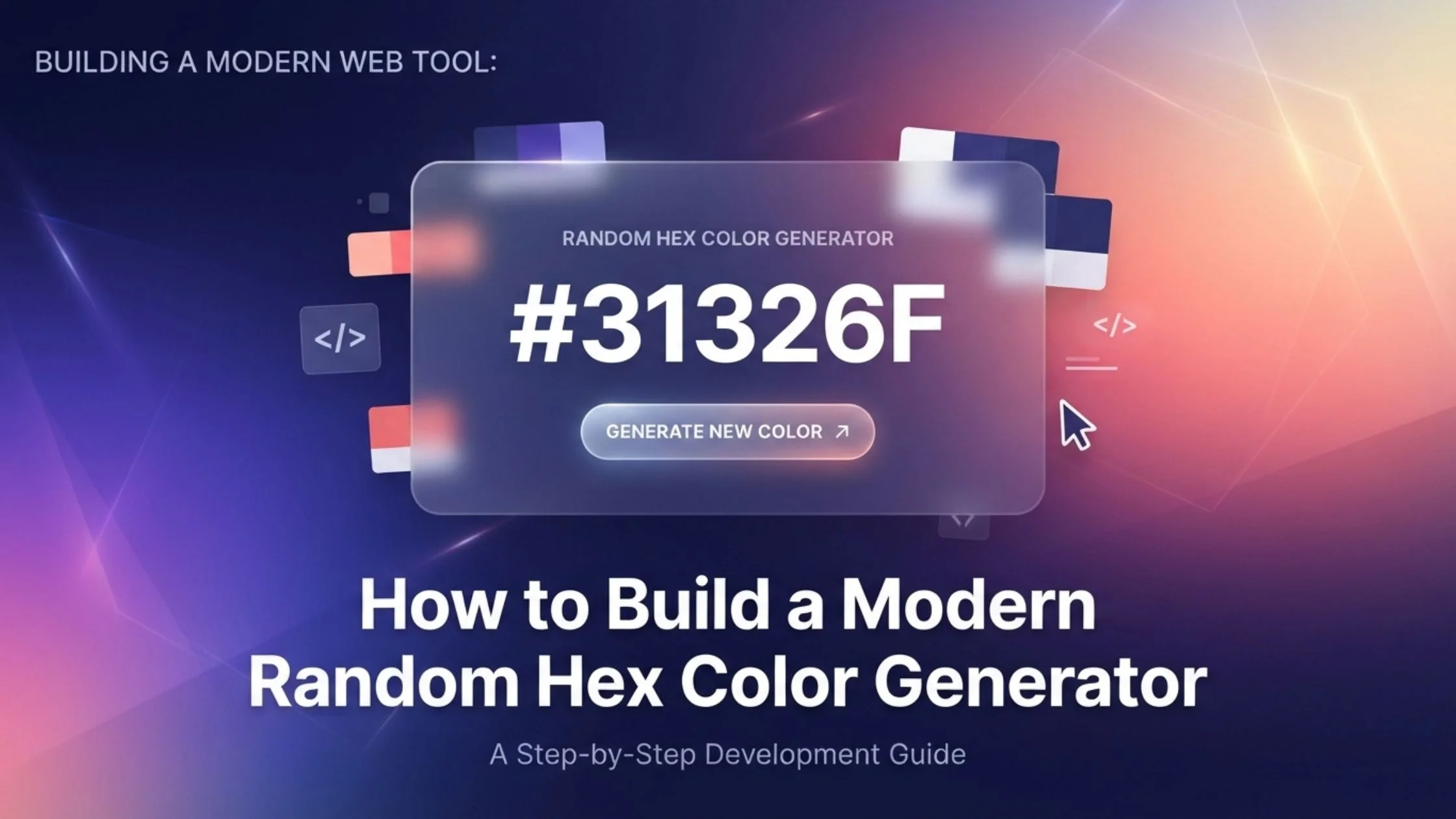 How to Build a Modern Random Hex Color Generator